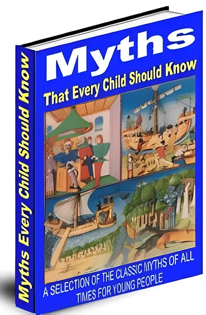 eCover representing Myths That Every Child Should Know eBooks & Reports with Master Resell Rights
