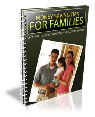 eCover representing Money Saving Tips For Families eBooks & Reports with Personal Use Rights