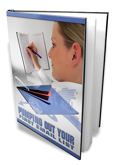 eCover representing Pumping Out Your First Email List eBooks & Reports with Master Resell Rights