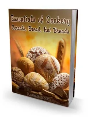 eCover representing Essentials of Cookery; Cereals, Bread, Hot Breads eBooks & Reports with Private Label Rights