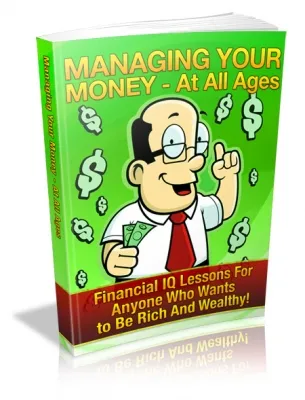 eCover representing Managing Your Money - At All Ages eBooks & Reports with Master Resell Rights