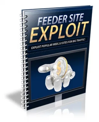 eCover representing Feeder Site Exploit eBooks & Reports with Personal Use Rights