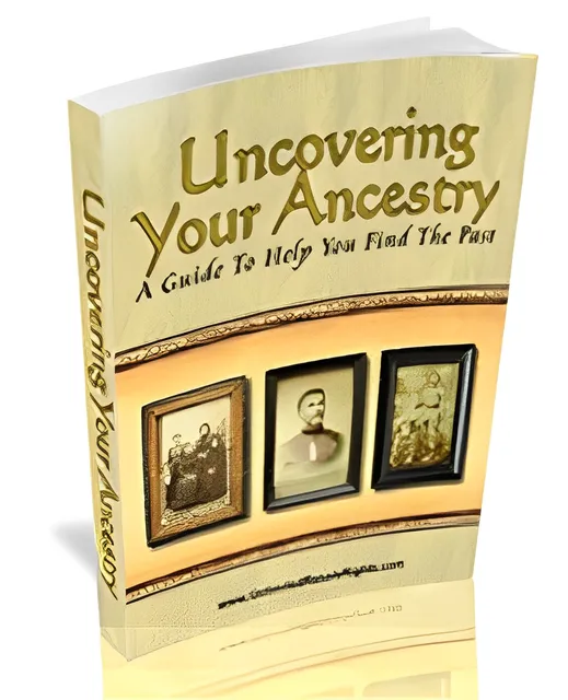 eCover representing Uncovering Your Ancestry eBooks & Reports with Master Resell Rights