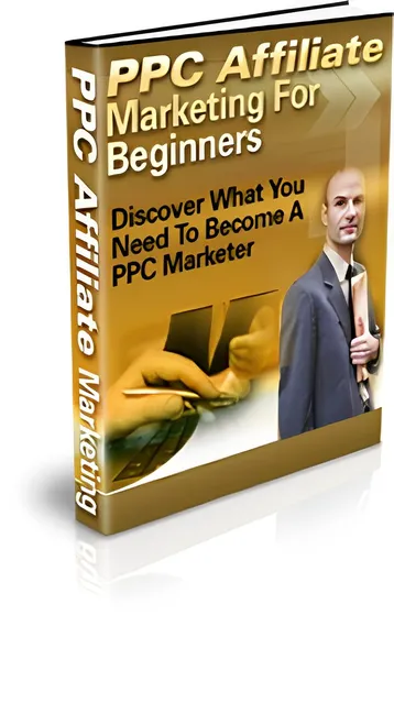 eCover representing PPC Affiliate Marketing For Beginners eBooks & Reports with Master Resell Rights