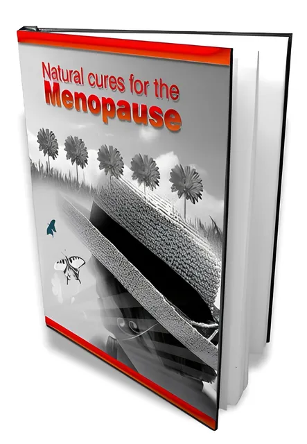 eCover representing Natural Cures For The Menopause eBooks & Reports with Master Resell Rights