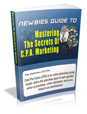 eCover representing Newbies Guide To Mastering The Secrets Of C.P.A. Marketing eBooks & Reports with Master Resell Rights