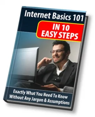 eCover representing Internet Basics 101 In 10 Easy Steps eBooks & Reports with Master Resell Rights