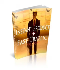 Instant Product + Fast Traffic small