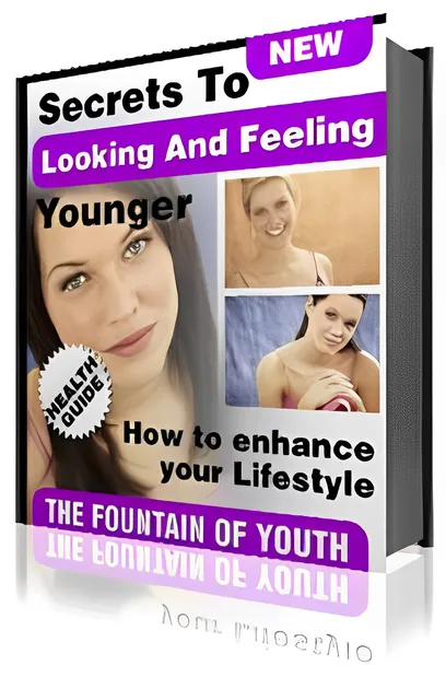 eCover representing Secrets to Looking and Feeling Younger eBooks & Reports with Master Resell Rights