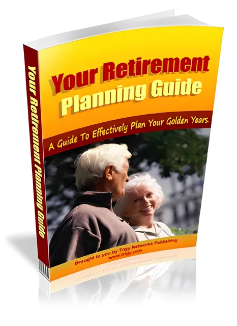 eCover representing Your Retirement Planning Guide eBooks & Reports with Master Resell Rights