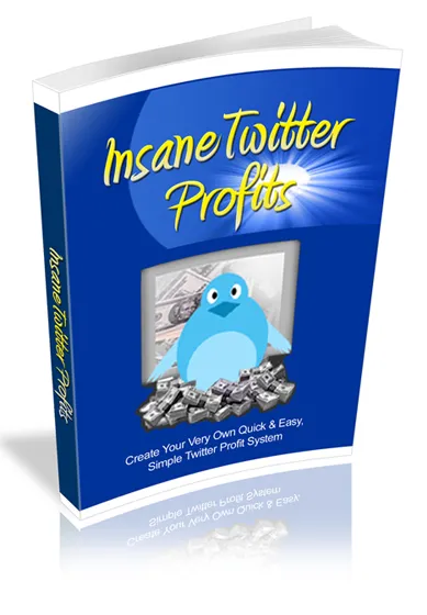 eCover representing Insane Twitter Profits eBooks & Reports with Master Resell Rights