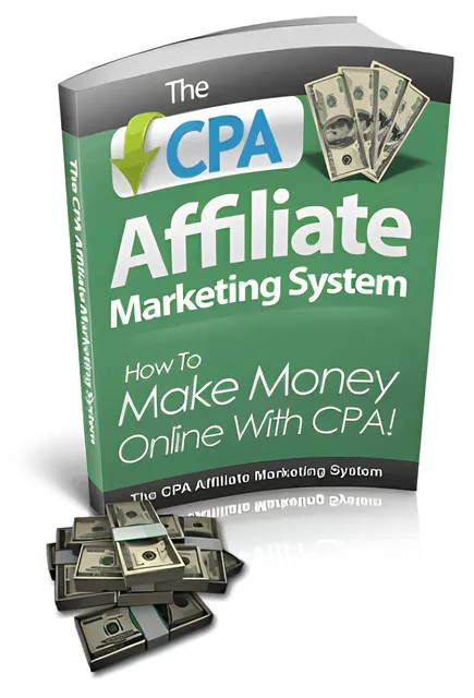 eCover representing The CPA Affiliate Marketing System eBooks & Reports/Videos, Tutorials & Courses with Master Resell Rights