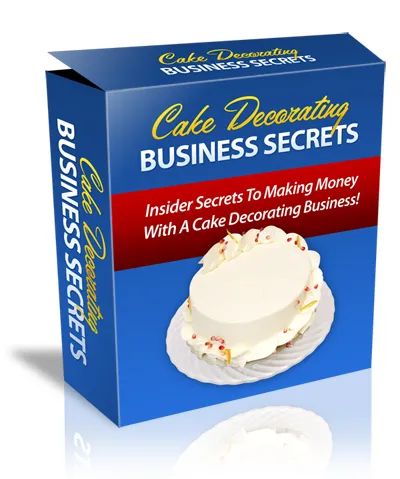 eCover representing Cake Decorating Business Secrets eBooks & Reports with Private Label Rights