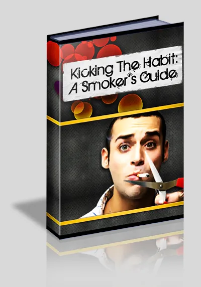 eCover representing Kicking The Habit: A Smoker's Guide eBooks & Reports with Master Resell Rights