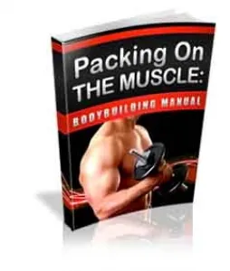 eCover representing Packing On The Muscle : Bodybuilding Manual eBooks & Reports with Master Resell Rights