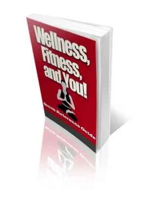 eCover representing Wellness, Fitness, and You! eBooks & Reports with Private Label Rights