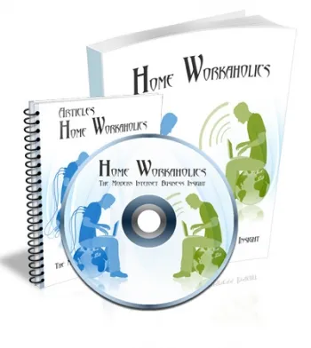 eCover representing Home Workaholics - The Modern Internet Business Insight eBooks & Reports with Master Resell Rights