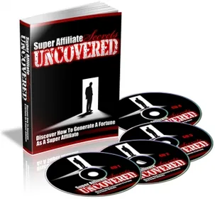 Super Affiliate Secrets Uncovered small