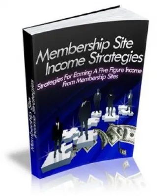 eCover representing Membership Site Income Strategies eBooks & Reports with Master Resell Rights