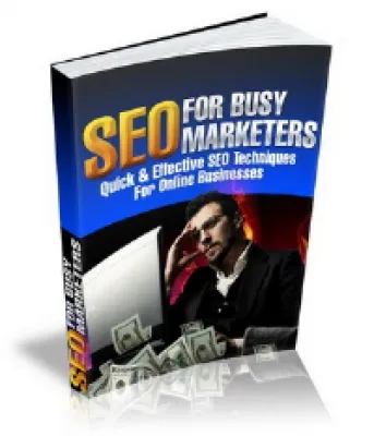 eCover representing SEO For Busy Marketers eBooks & Reports with Master Resell Rights