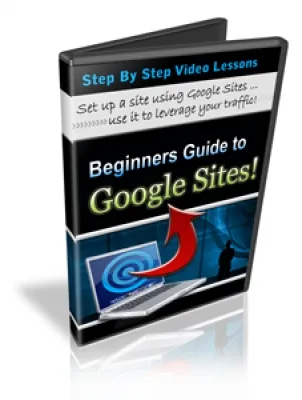 eCover representing Beginners Guide To Google Sites! Videos, Tutorials & Courses with Personal Use Rights