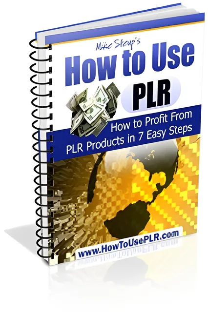 eCover representing How To Use PLR eBooks & Reports with Master Resell Rights