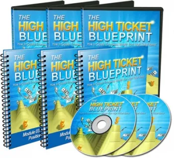 eCover representing The High Ticket Blueprint Videos, Tutorials & Courses with Master Resell Rights