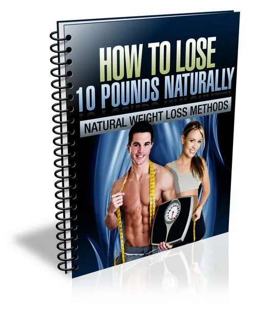 eCover representing How To Lose 10 Pounds Naturally eBooks & Reports with Private Label Rights
