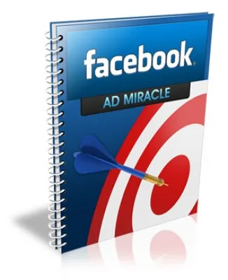 eCover representing Facebook - Ad Miracle eBooks & Reports with Master Resell Rights