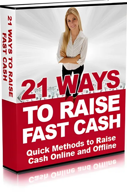 eCover representing 21 Ways To Raise Fash Cash eBooks & Reports with Master Resell Rights