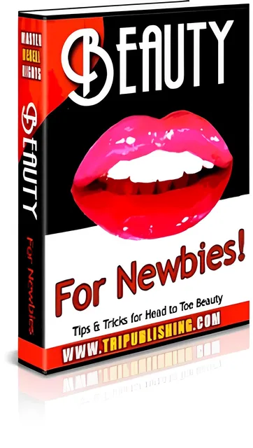 eCover representing Beauty For Newbies eBooks & Reports with Master Resell Rights