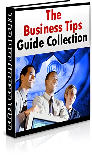 eCover representing The Business Tips Guide Collection eBooks & Reports with Master Resell Rights