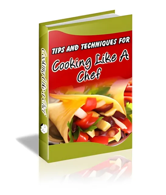 eCover representing Tips And Techniques For Cooking Like A Chef eBooks & Reports with Private Label Rights
