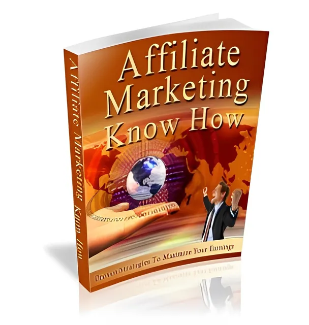 eCover representing Affiliate Marketing Know How eBooks & Reports with Master Resell Rights