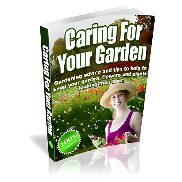 eCover representing Caring For Your Garden eBooks & Reports with Master Resell Rights