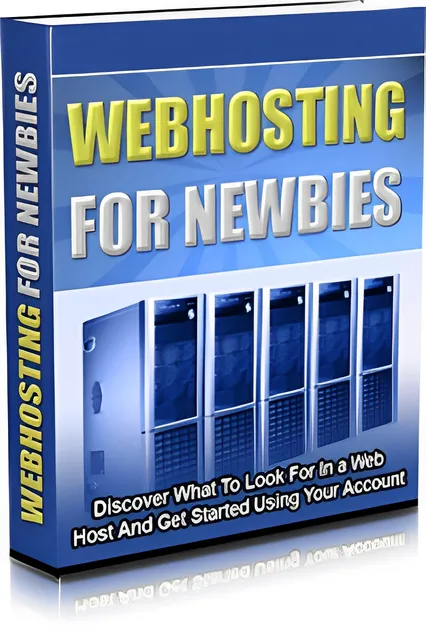 eCover representing Webhosting For Newbies eBooks & Reports with Master Resell Rights