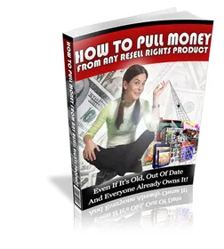 How To Pull Money From Any Resell Rights Product small