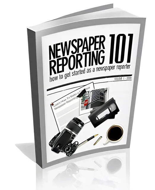 eCover representing Newspaper Reporting 101 eBooks & Reports with Private Label Rights