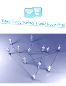 Tweettastic Twitter Traffic Revealed! small