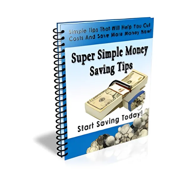 eCover representing Super Simple Money Saving Tips eBooks & Reports with Private Label Rights