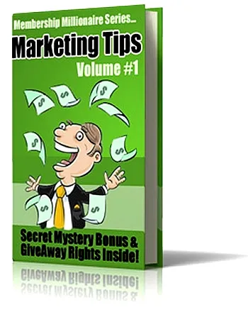 eCover representing Membership Millionaire Series Marketing Tips Volume #1 eBooks & Reports with Resell Rights