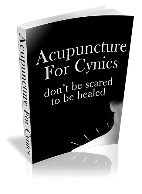 eCover representing Acupuncture For Cynics eBooks & Reports with Master Resell Rights