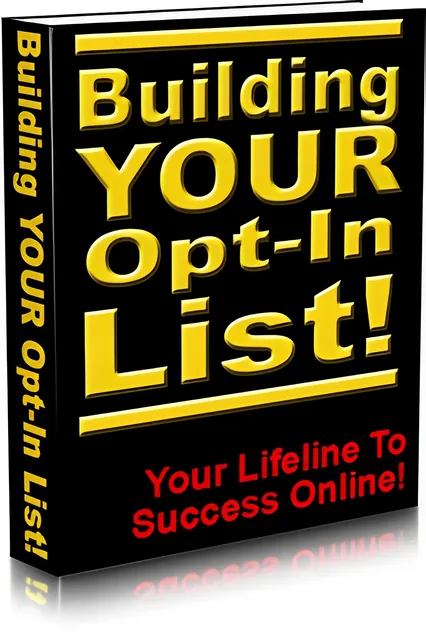 eCover representing Building Your Opt-In List! eBooks & Reports with Master Resell Rights