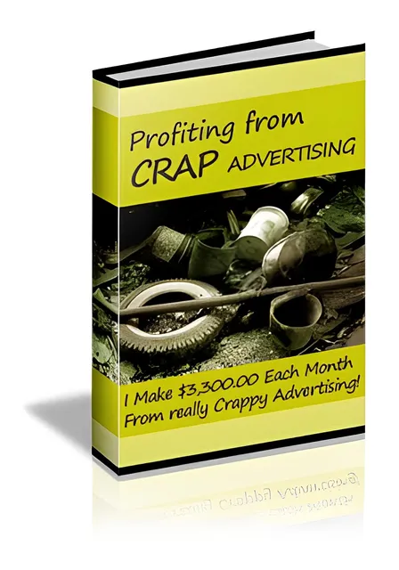 eCover representing Profiting From Crap Advertising eBooks & Reports with Master Resell Rights