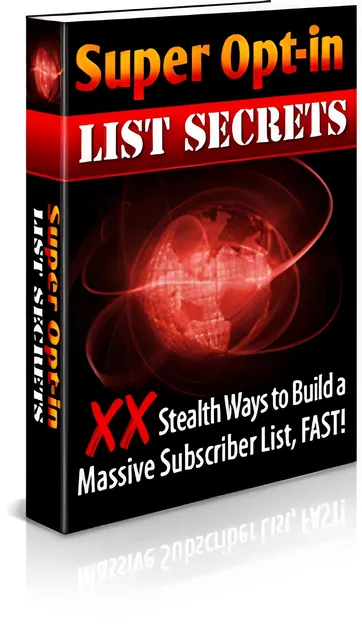 eCover representing Super Opt-In List Secrets eBooks & Reports with Master Resell Rights