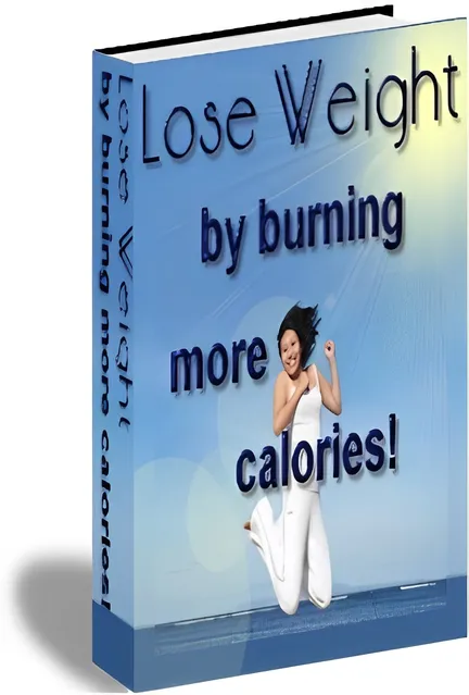 eCover representing Lose Weight By Burning More Calories! eBooks & Reports with Private Label Rights