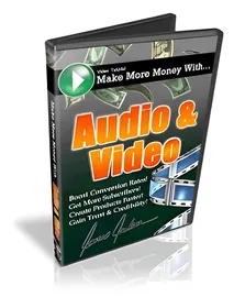 Making More Money With Audio & Video small