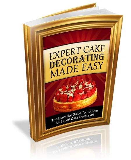 eCover representing Expert Cake Decorating Made Easy! eBooks & Reports with Private Label Rights