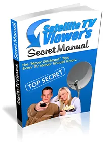 Satelite TV Viewer's Secret Manual small