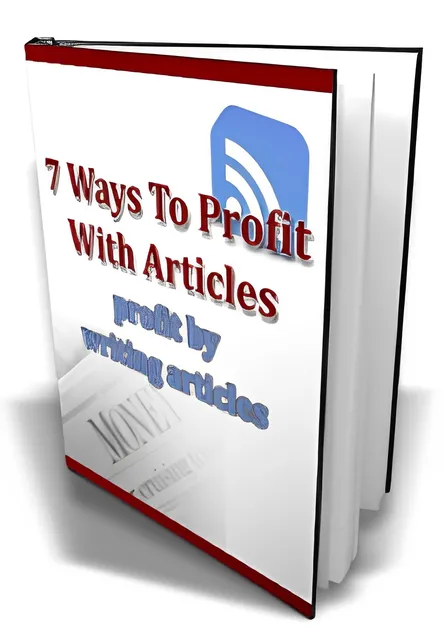 eCover representing 7 Ways To Profit With Articles eBooks & Reports with Master Resell Rights